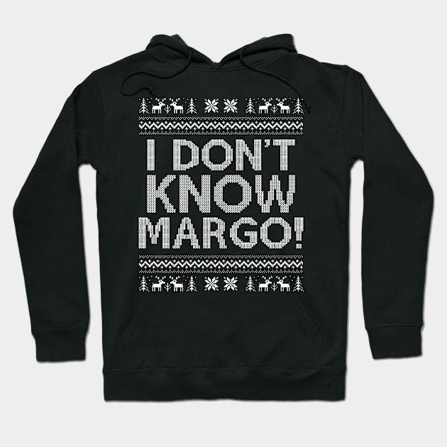 I Dont Know Margo Hoodie by TahliaHannell